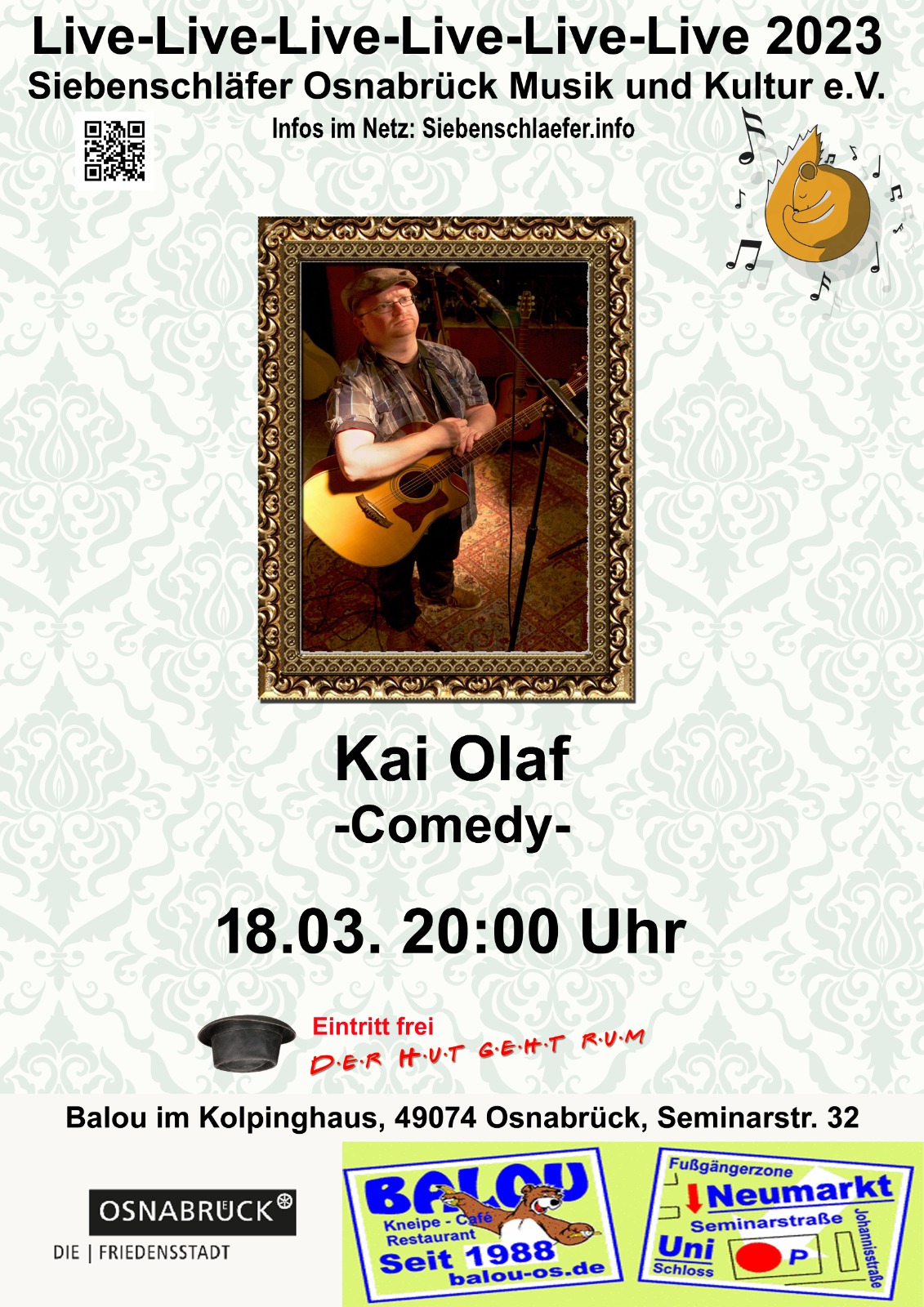 Veranstaltungsplakat Siebenschläfer Comedy mit Kai Olaf am 13.03.2023 um 20:00 Uhr im Balou
                                    im Kolpinghaus in der Seminarstraße 32 in Osnabrueck. Der Eintritt ist frei, der Hut geht rum.